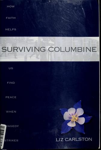 Surviving Columbine