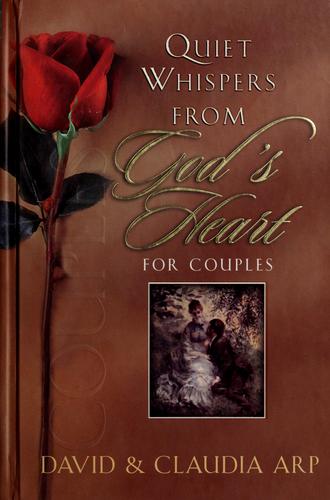 Quiet whispers from God's heart for couples