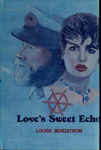 Love's Sweet Echo (New Love)