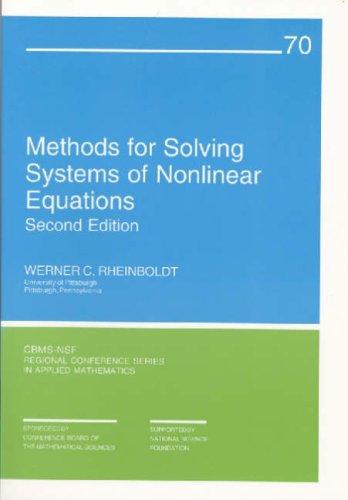 Methods for Solving Systems of Nonlinear Equations (CBMS-NSF Regional Conference Series in Applied Mathematics)