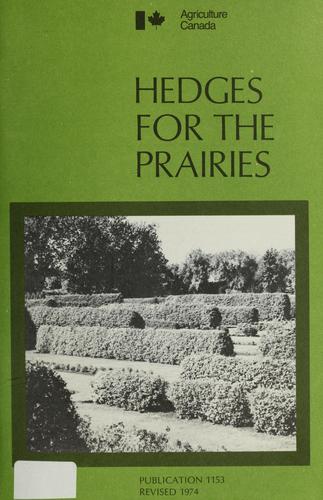 Hedges for the prairies