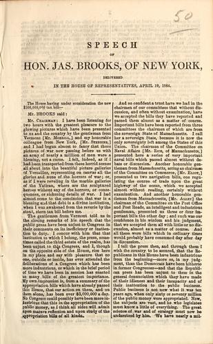Speech of Hon. Jas. Brooks, of New York, delivered in the House of Representatives, April 19, 1964