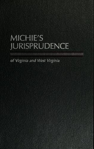 Michie's Jurisprudence of Virginia and West Virginia