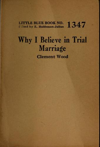 Why I believe in trial marriage
