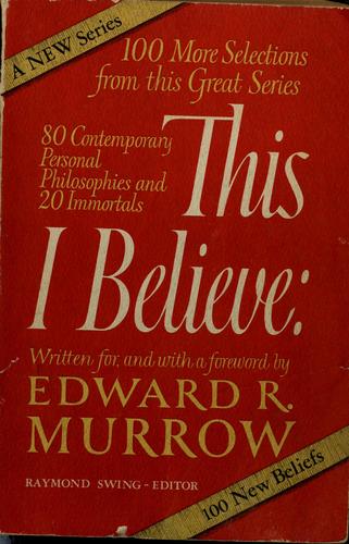 This I believe.