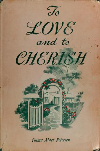 To love and to cherish