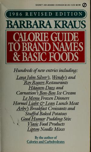 Barbara Kraus 1986 calorie guide to brand names and basic foods