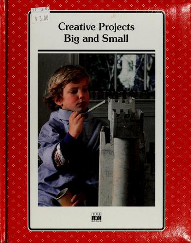 Creative projects big and small