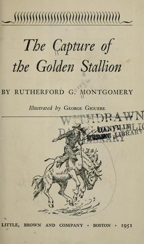 The capture of the golden stallion