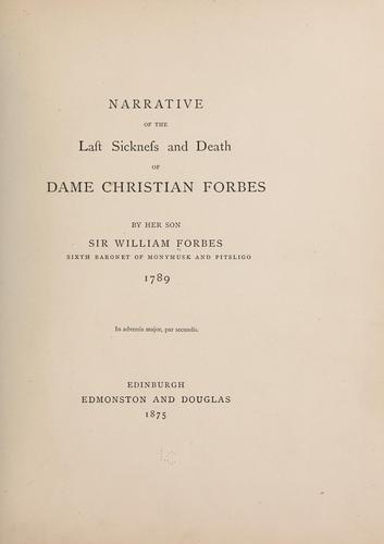 Narrative of the last sickness and death of Dame Christian Forbes