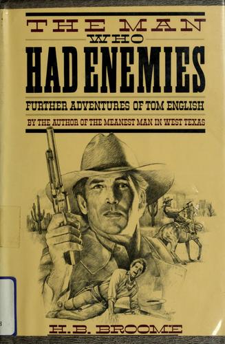 The man who had enemies