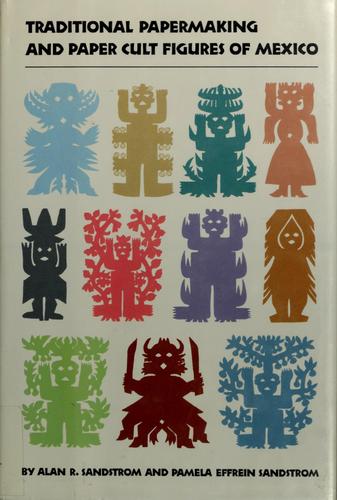 Traditional papermaking and paper cult figures of Mexico