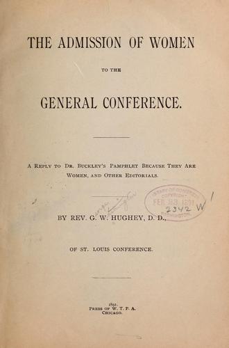 The admission of women to the General conference