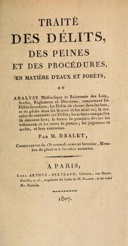 Traité des délits, des peines et des procédures, en matière d'eaux et foréts ...