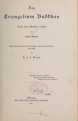 Das evangelium Buddhas nach alten quellen erzählt von Paul Carus