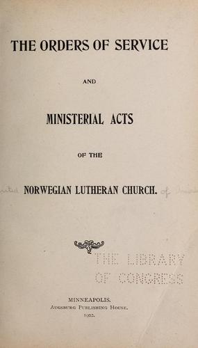 The orders of service and ministerial acts of the Norwegian Lutheran church