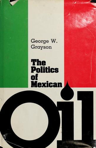 The politics of Mexican oil