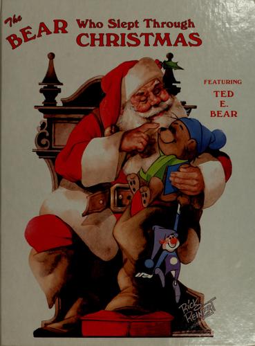 The Bear Who Slept Through Christmas