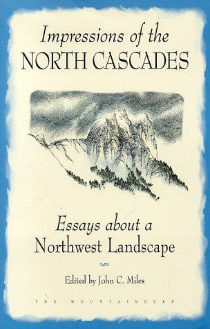 Impressions of the North Cascades