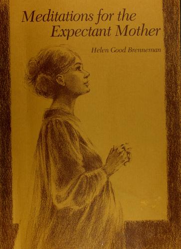 Meditations for the expectant mother