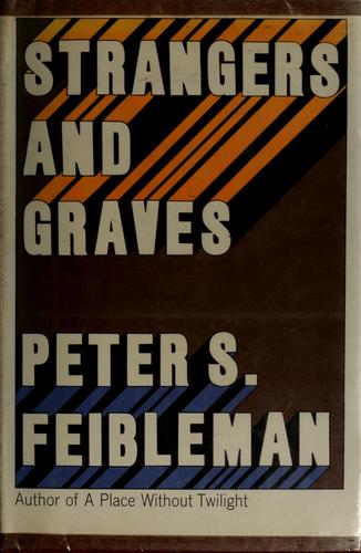 Strangers and graves