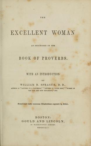 The Excellent woman as described in the book of Proverbs