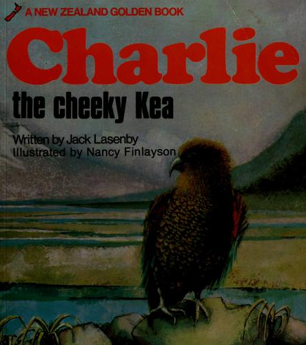 Charlie the cheeky kea
