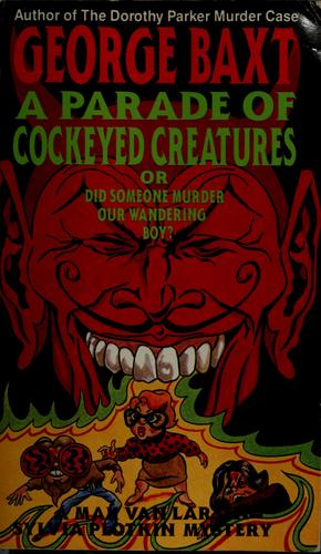 A Parade Of Cockeyed Creatures