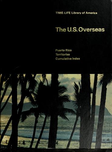 The U.S. overseas: Puerto Rico, territories