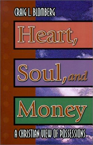 Heart, soul, and money