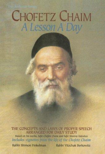 Chofetz Chaim, a lesson a day