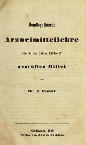 Homöopathische Arzneimittellehre aller in den Jahren 1850-[62] geprüften Mittel