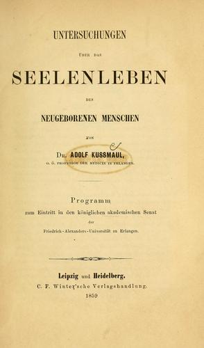 Untersuchungen über das Seelenleben des neugeborenen Menschen