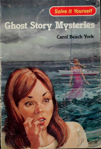 Ghost story mysteries (Solve it yourself)