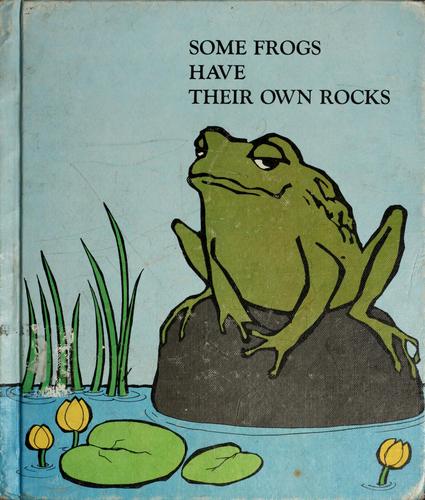 Some frogs have their own rocks