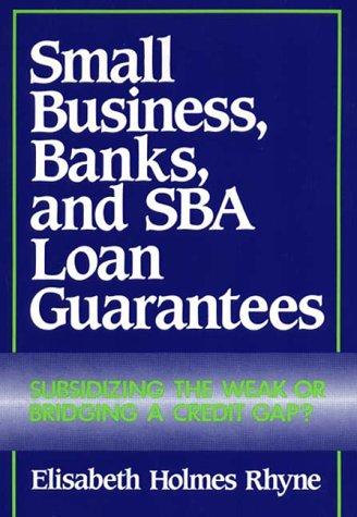 Small business, banks, and SBA loan guarantees