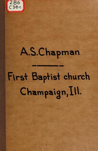 The commemorative booklet of the seventy-fifth anniversary of the First Baptist Church, Champaign, Illinois, 1864-1939