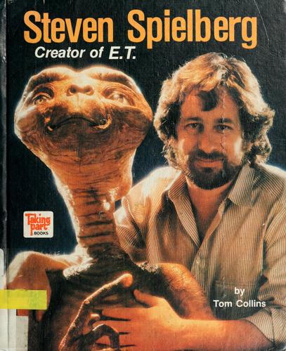 Steven Spielberg, creator of E.T