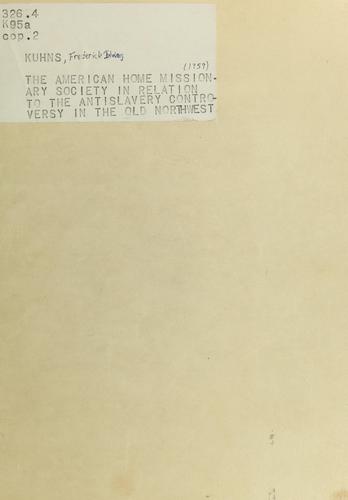 The American Home Missionary Society in relation to the antislavery controversy in the Old Northwest