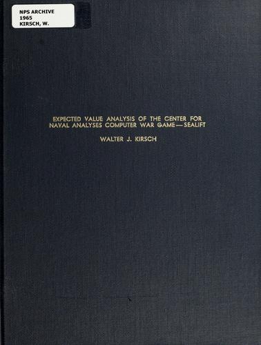 Expected value analysis of the Center for Naval Analyses Computer War Game - SEALIFT