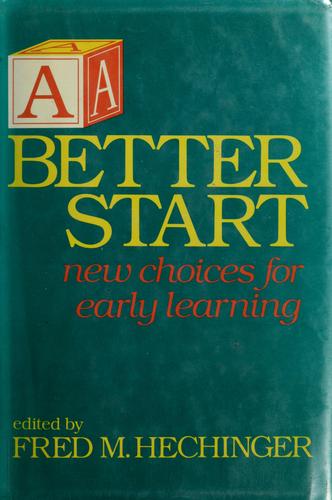 A Better start