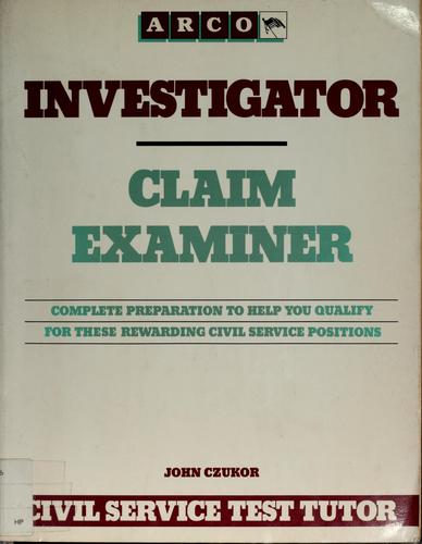 Investigator, claim examiner