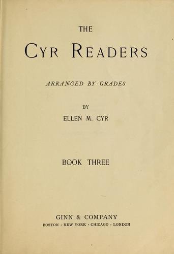 The Cyr readers, arranged by grades