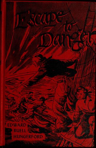 Escape to danger