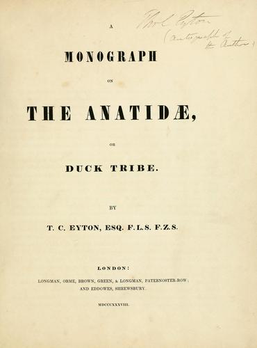 A monograph on the anatidae or duck tribe