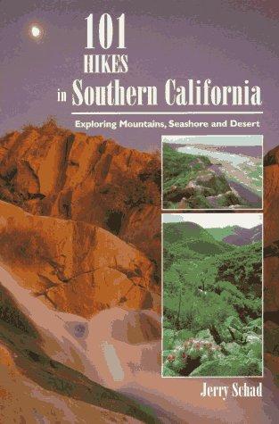 101 Hikes in Southern California