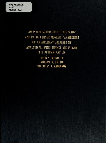 An investigation of the elevator and rudder hinge moment parameters of an aircraft obtained by analytical, wind tunnel and flight test determination