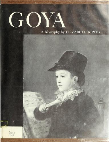 Goya, a biography