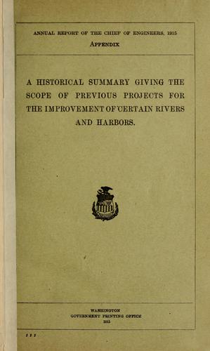 A historical summary giving the scope of previous projects for the improvement of certain rivers and harbors
