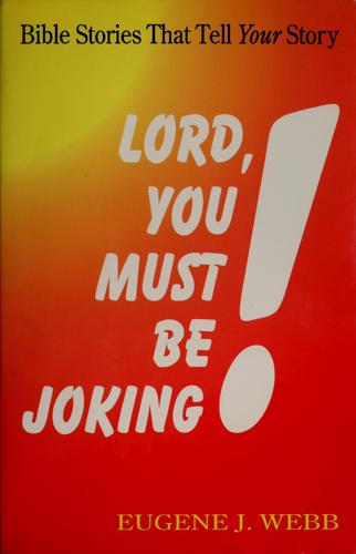 Lord, you must be joking!